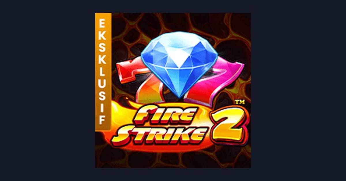 Main Fire Strike 2 dengan Deposit 5 Ribu, Slot Favorit dari Pragmatic Play